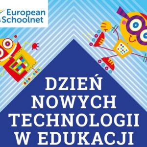 Dzień Nowych Technologii w  Edukacji