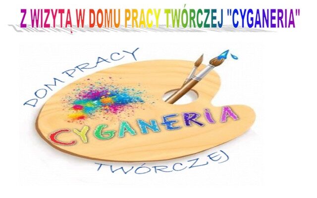 Z wizytą w “Cyganerii”