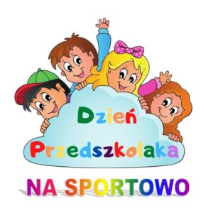 Dzień przedszkolaka na sportowo