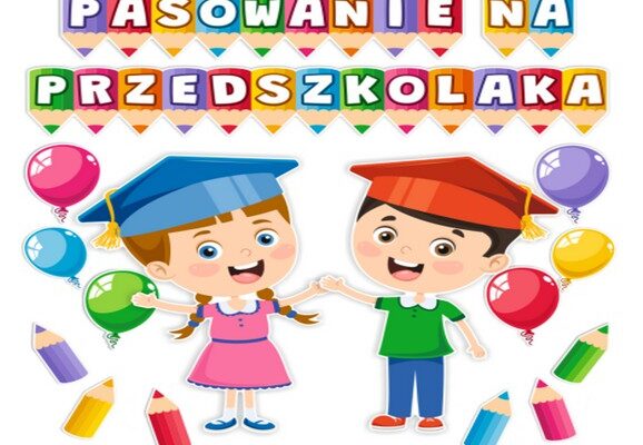 Pasowanie na Przedszkolaka