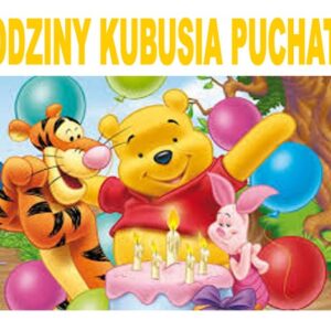 Urodziny Kubusia Puchatka