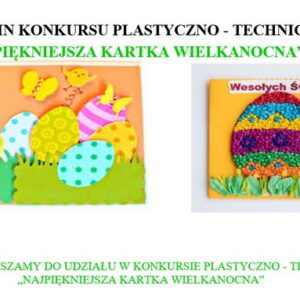 Najpiękniejsza kartka wielkanocna- konkurs plastyczno-techniczny