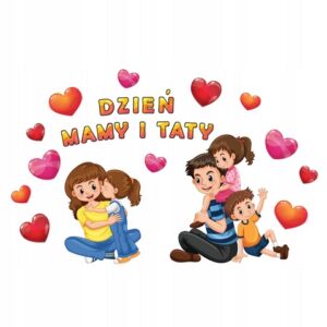 Dzień mamy i taty