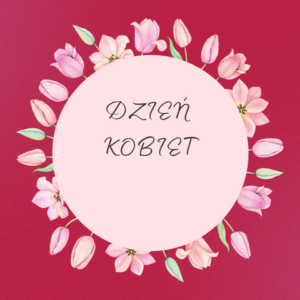 Dzień Kobiet