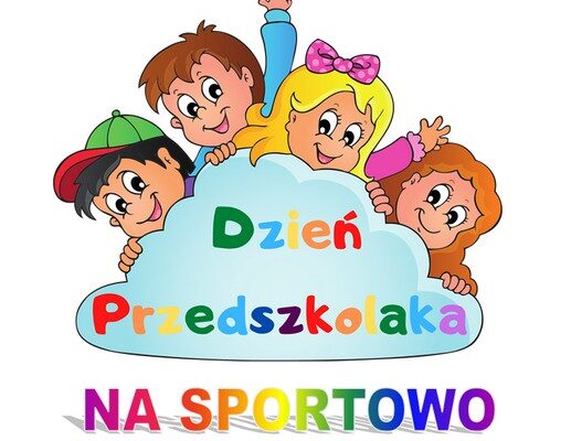 Dzień Przedszkolaka na sportowo