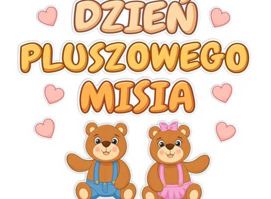 Dzień Pluszowego Misia