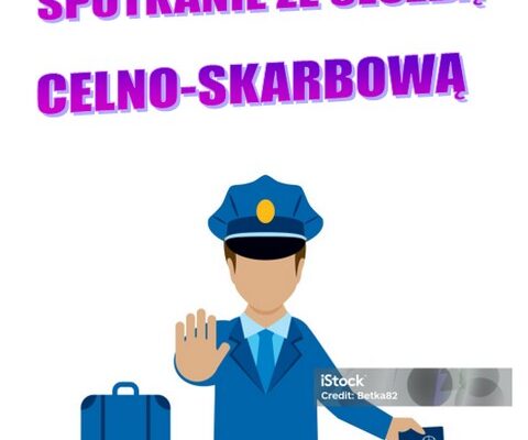 Spotkanie ze Służbą Celno-Skarbową