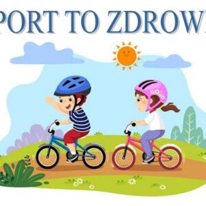 Sport to zdrowie